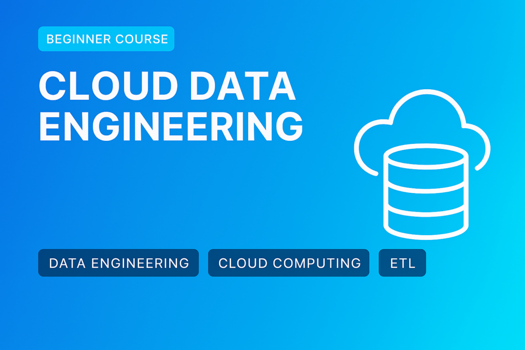 Cloud Data Engineering course thumbnail showing cloud data pipelines, ETL workflows, and scalable data platforms across AWS, Azure, and Google Cloud.