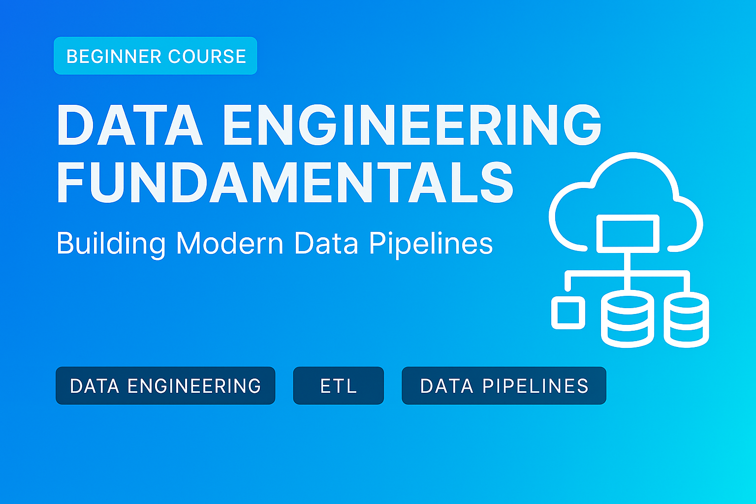 Data Engineering Fundamentals course thumbnail showing modern data pipelines, ETL workflows, and cloud data architecture.