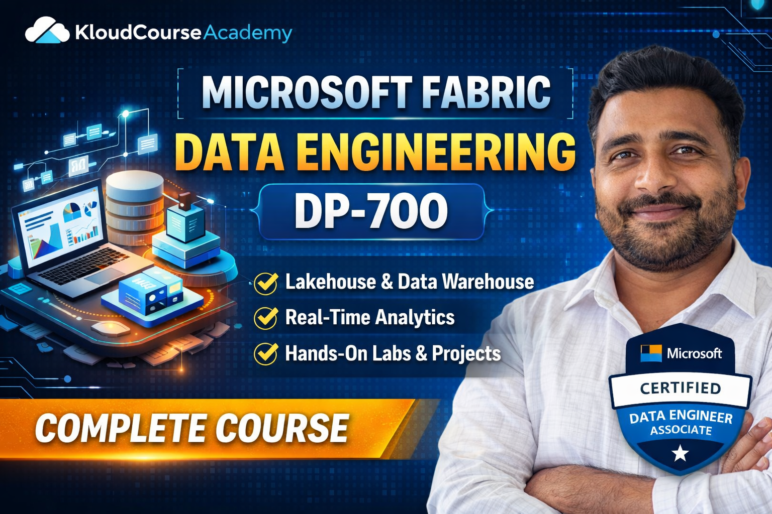 Microsoft Fabric Data Engineering DP-700 course thumbnail by KloudCourseAcademy with instructor Venkat Kurela, covering Lakehouse, Data Warehouse, and Real-Time Analytics